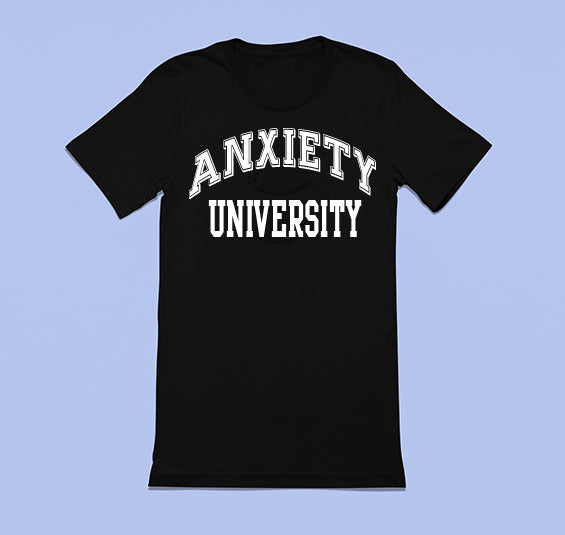 Anxiety University