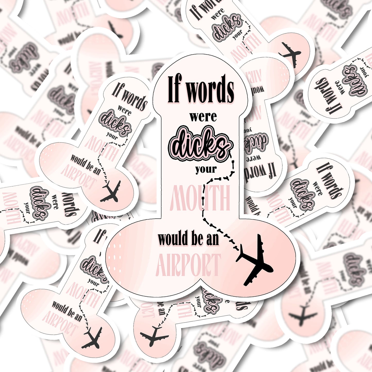 If Words Were Dicks Sticker | Vinyl Sticker | Funny Stickers | Vinyl Stickers | Disney Stickers | Planner Sticker | Gift Idea