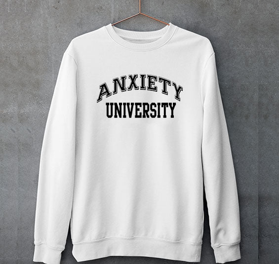 Anxiety University