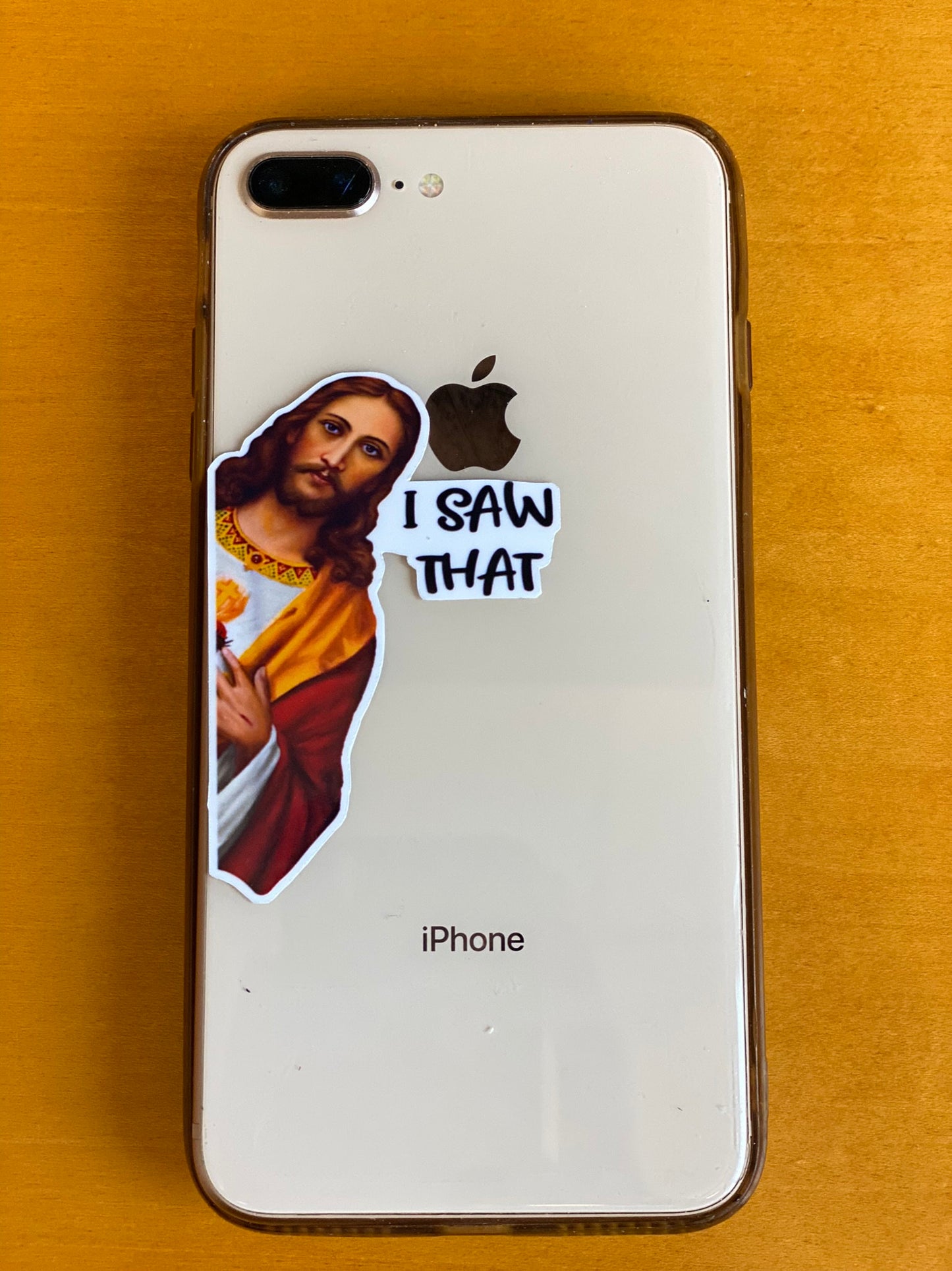 Jesus I Saw That Sticker Vinyl Sticker | Vinyl Decal Sticker for laptops |  hydro flask