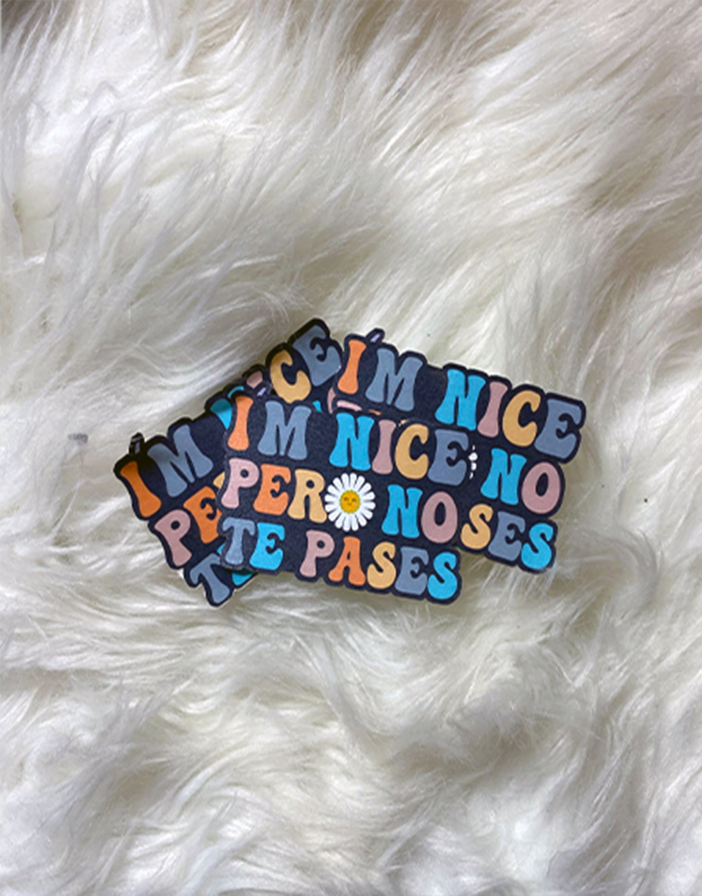 I'm Nice Pero No Te Pases Sticker | Latina Sticker | Spanish Sticker | Spanglish Sticker | Vinyl Sticker