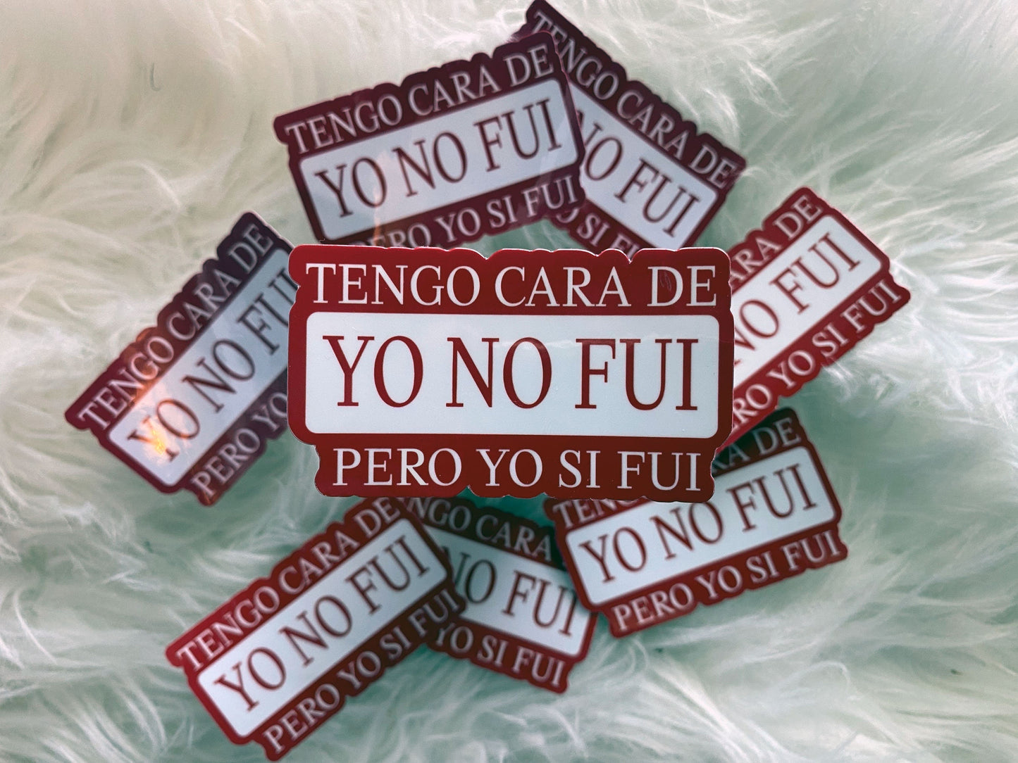 Tengo Cara de Yo No Fui, pero Yo Si Fui | Latina Sticker | Spanish Sticker | Spanglish Sticker | Vinyl Sticker