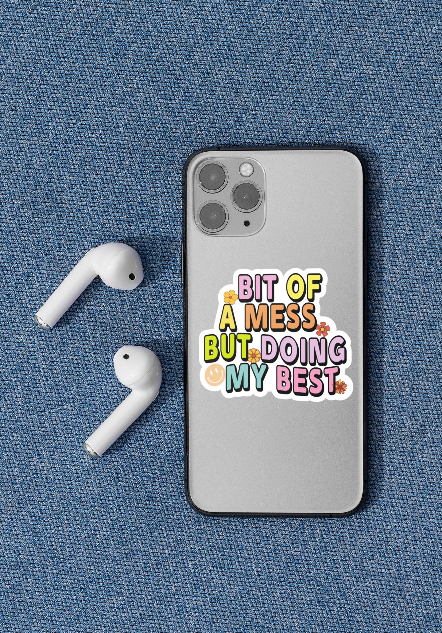 A Bit of a Mess but Doing My Best Sticker Stickers Vinyl Sticker | Funny Stickers | Vinyl Stickers  | Planner Sticker | Gift Idea