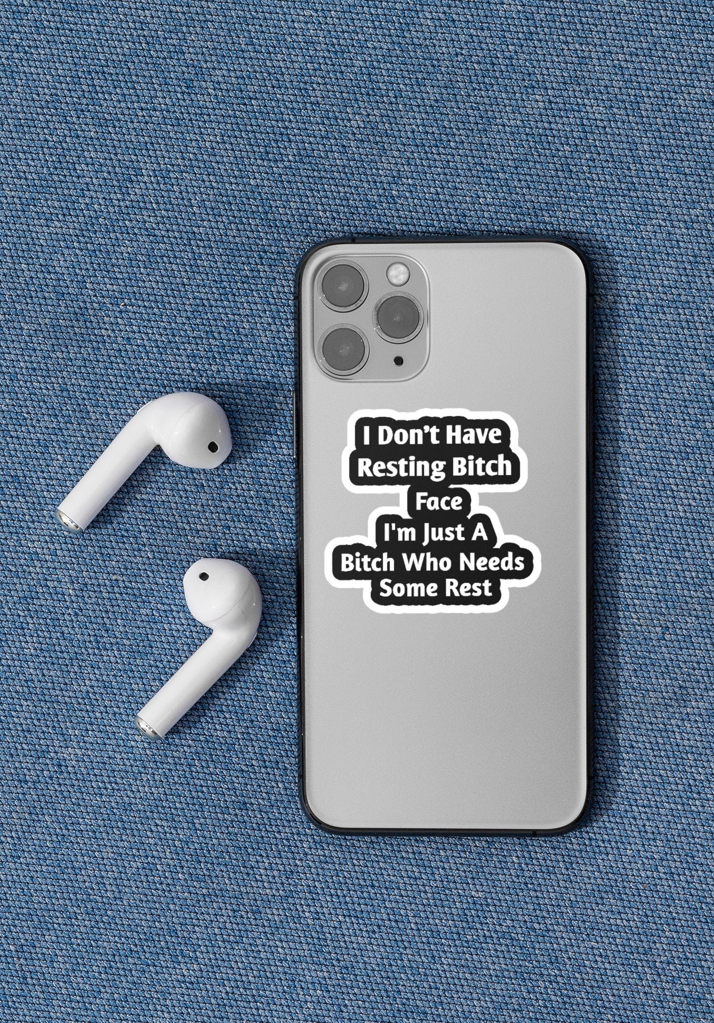 Bitch Needs Some Rest I Don't Have Resting Bitch Face Vinyl Sticker | Funny Stickers | Vinyl Stickers | Mental Health Stickers