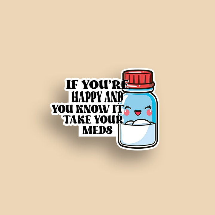 Take your meds sticker| Retro sticker | Mental health sticker | Gift for her | Med reminder sticker| Retro floral sticker| illness