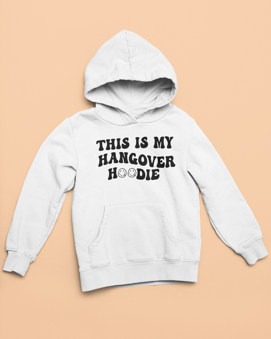 This is My Hangover Hoodie